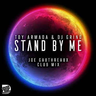 Stand by Me by Toy Armada