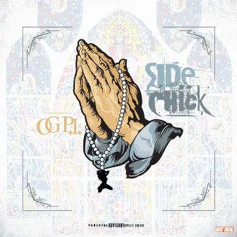 Side Chick by OG PI