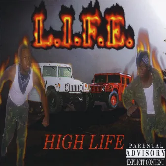 High Life by L.I.F.E.