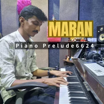 Maran Piano Prelude 6624 by J. Manimaran