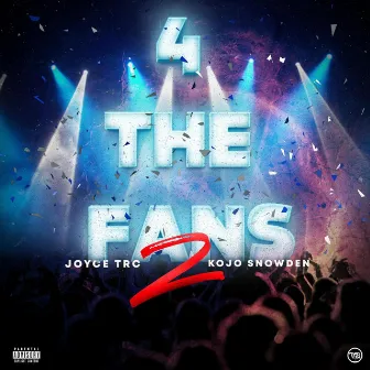 4 The FANS 2 by Joyce TRC