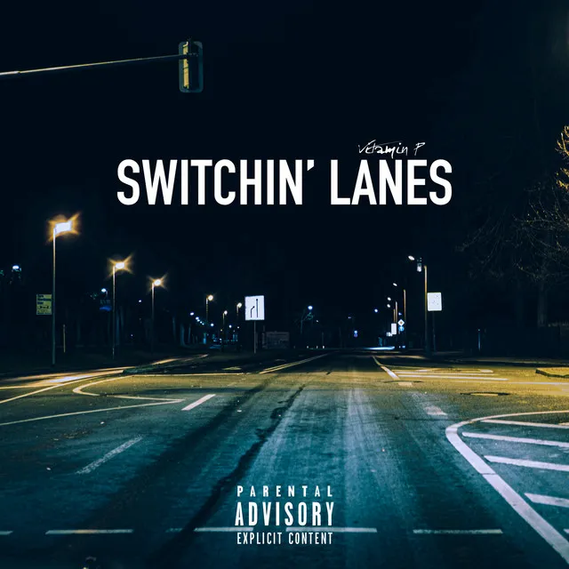 Switchin Lanes