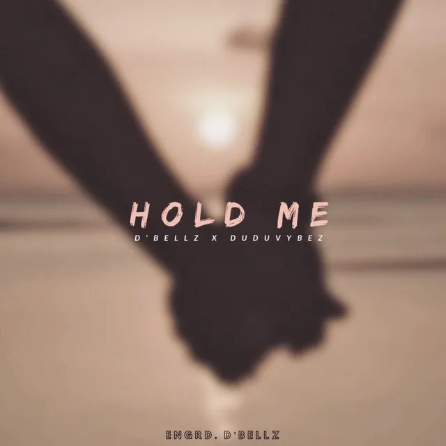 Hold Me