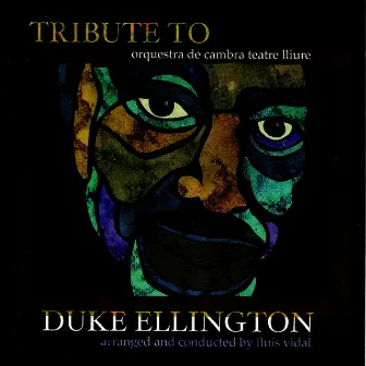 Tributes To Duke Ellington by Lluis Vidal