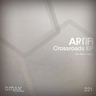 Crossroads EP by Artifi