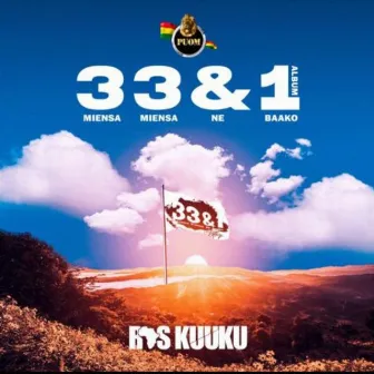 3 3 & 1 (Miensa Miensa Ne Baako) by Ras Kuuku