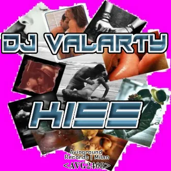 Kiss by DJ Valarty