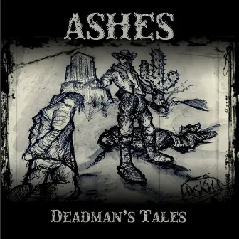 Deadman's Tales by Ashes