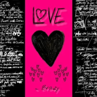 Love by Brazy