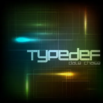 Typedef by Dale Chase