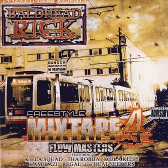 Freestyle Mixtape 4 by Baldhead Rick