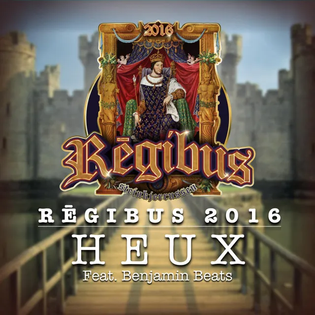 Regibus 2016 (feat. Benjamin Beats)