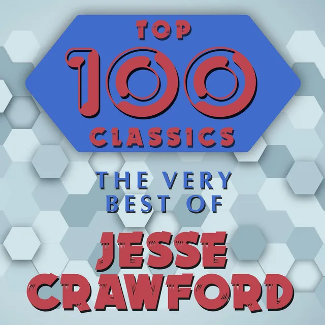 Top 100 Classics - The Very Best of Jesse Crawford