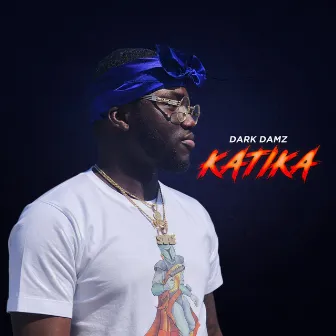 Katika by Dark Damz