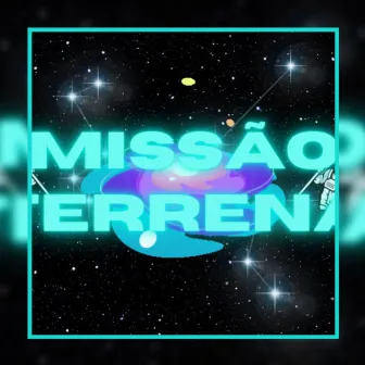 Missão Terrena by Offcortes