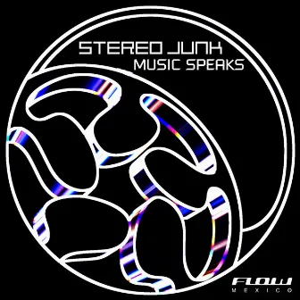 Musik Speaks EP by Stereo Junk