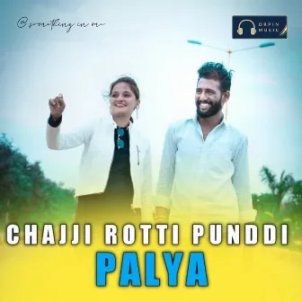 Chajji Rotti Punddi Palya by RR Music