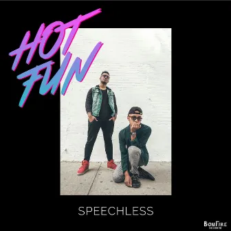 Speechless by Hot Fun