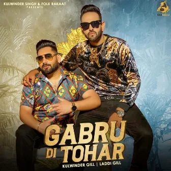 Gabru Di Tohar by Kulwinder Gill