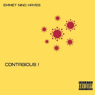 Contagious by Emmet Nino Hayes