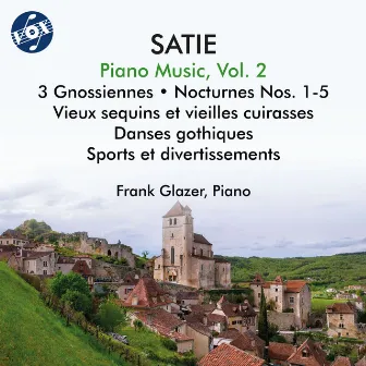 Satie: Piano Music, Vol. 2 by Frank Glazer