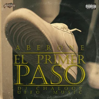 El Primer Paso by Aberone