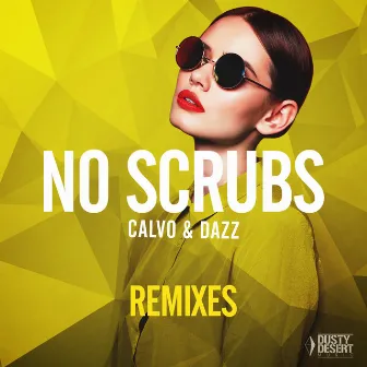 No Scrubs (Remixes) by CALVO