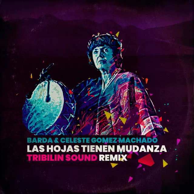 Las Hojas Tienen Mudanza - Tribilin Sound Remix