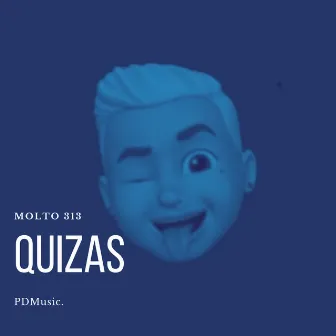 Quizas by Molto 313