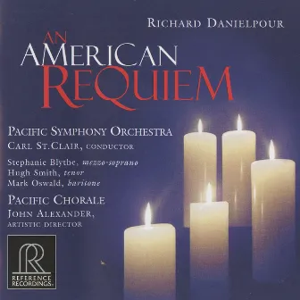 Danielpour: An American Requiem by Pacific Chorale