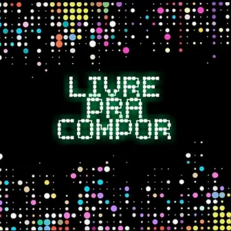 Livre pra Compor by Brisa