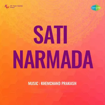 Sati Narmada (Original Motion Picture Soundtrack) by Nilkanth Tewari