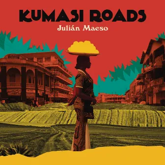 Kumasi Roads by Julian Maeso