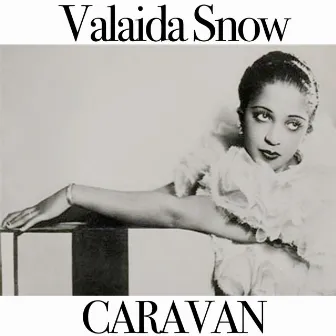 Caravan by Valaida Snow