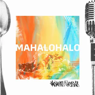 Mahalohalo by Memphis Reigns