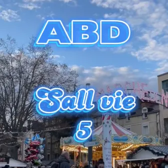 Sall’vie 5 by Abd