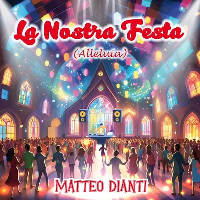 La Nostra Festa (Alleluia)