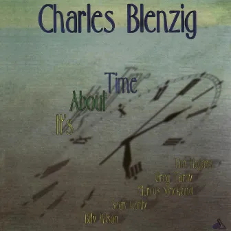 It's About Time by Charles Blenzig