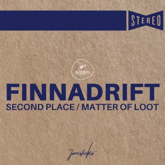 Second Place / Matter Of Loot by FinnaDrift