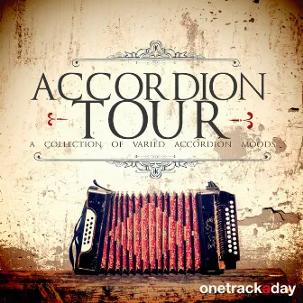 Accordion Tour (A Collection of Varied Accordion Moods) by Ichnos