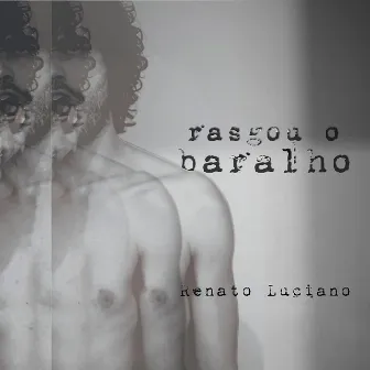 Rasgou o Baralho by Renato Luciano