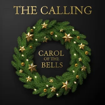 Carol of the Bells by The Calling