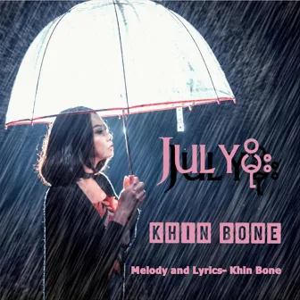 July Moe by Khin Bone