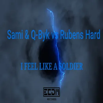 I feel like a soldier by Dj Sami