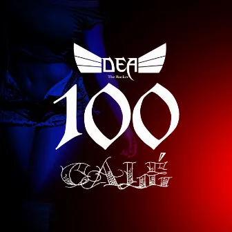 100 calé by DEA The Busker