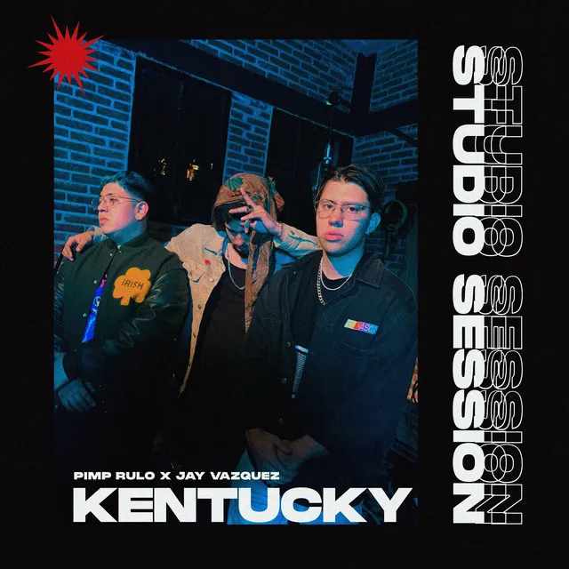 Kentucky (Studio Session)