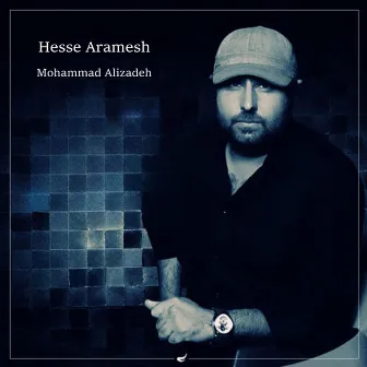 Hesse Aramesh by Mohammad Alizadeh