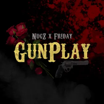 GunPlay by NugZ