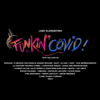 Funkin' Covid by Labo Klandestino