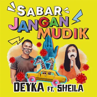 Jangan Mudik by Deyka